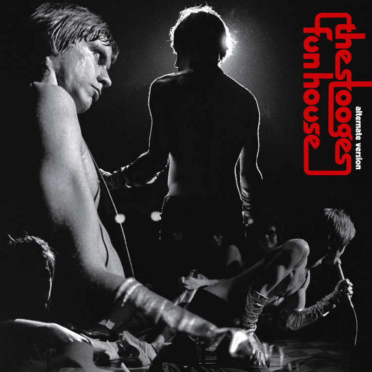 Stooges - Fun House (Alternate Version)