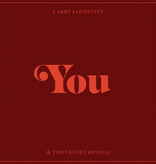 Larry Lovestein & The Velvet Revival - You