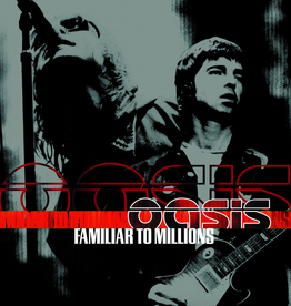 Oasis - Familiar To Millions (25th Anniversary Edition)