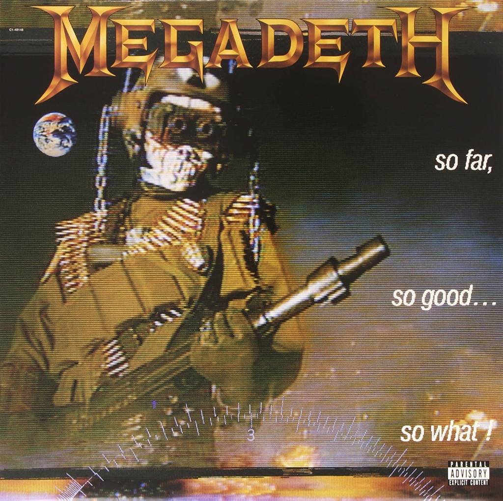 Megadeth - So Far, So Good...So What!