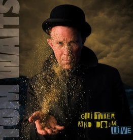 Tom Waits - Glitter And Doom: Live