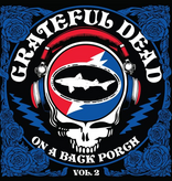 Grateful Dead - On A Back Porch Vol. 2