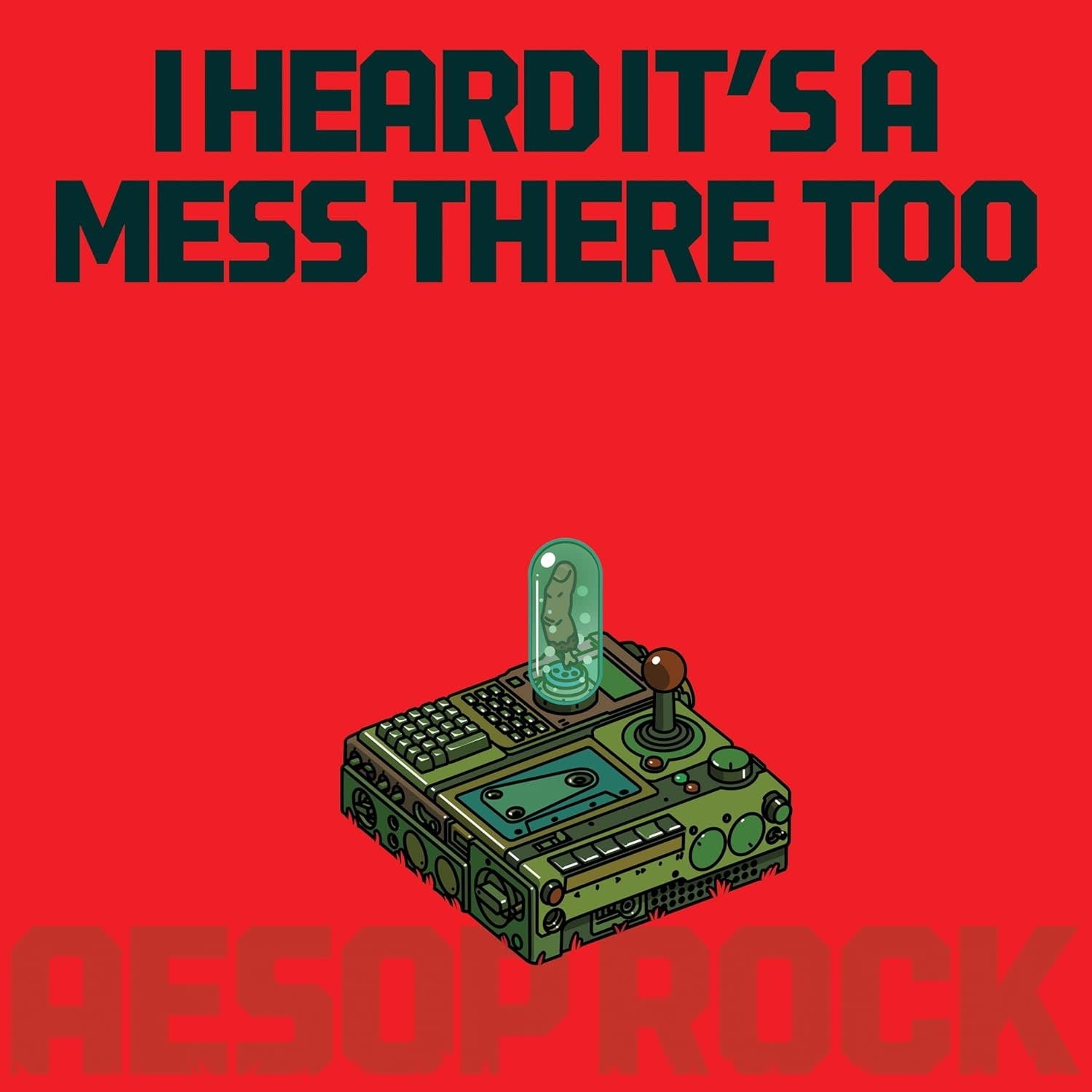 Aesop Rock - I Heard It's A Mess There Too (Red)