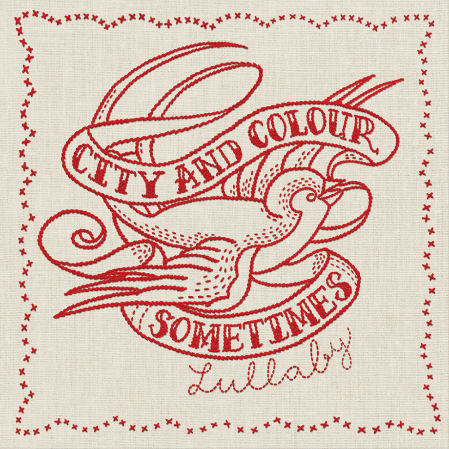 City And Colour – Sometimes Lullaby