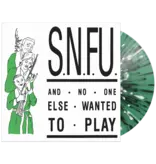 SNFU - And No One Else Wanted To Play (Emerald Green Splatter)