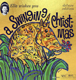 Ella Fitzgerald - Ella Wishes You A Swinging Christmas (Deluxe Edition)