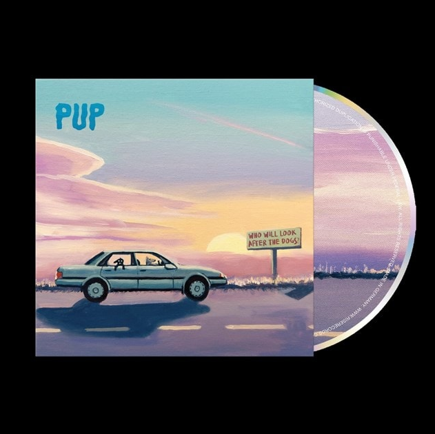 Pup - Who Will Look After The Dogs? (CD)