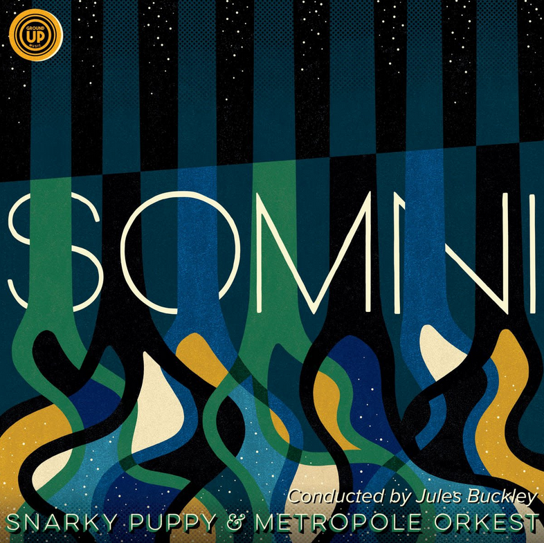 Snarky Puppy & Metropole Orkest - Somni