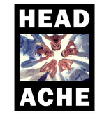 Headache - The Head Hurts But The Heart Knows The Truth