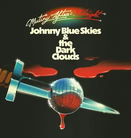 Johnny Blue Skies & The Dark Clouds - Mutiny After Midnight (Translucent Red)