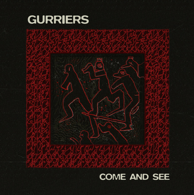 Gurriers - Come And See