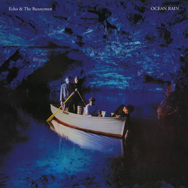 Echo & The Bunnymen – Ocean Rain