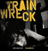 Boys Night Out - Trainwreck