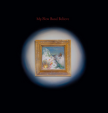 My New Band Believe - My New Band Believe (Oxblood)