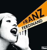 Franz Ferdinand ‎– You Could Have It So Much Better (20th Anniversary Edition)