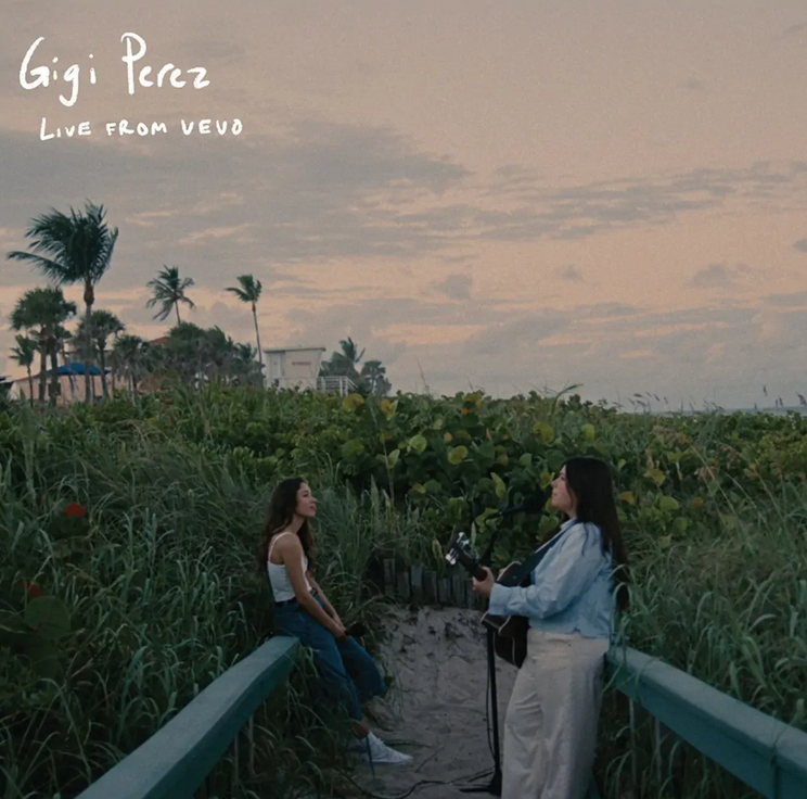 Gigi Perez - Live From VEVO