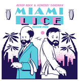 Aesop Rock & Homeboy Sandman – Miami Lice: Season Four