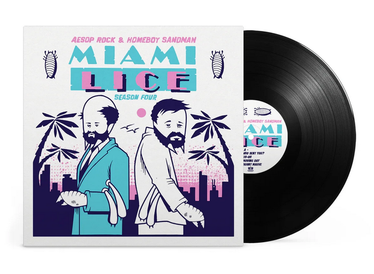 Aesop Rock & Homeboy Sandman – Miami Lice: Season Four