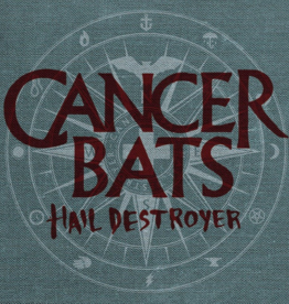 Cancer Bats - Hail Destroyer (Starburst)