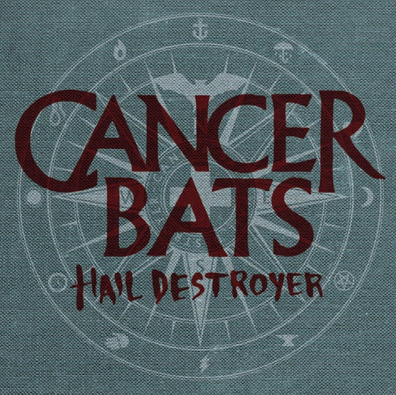 Cancer Bats - Hail Destroyer (Starburst)