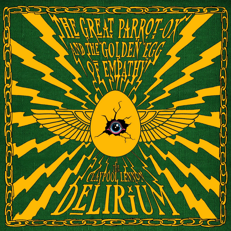 Claypool Lennon Delirium - Great Parrot-Ox & The Golden Egg Of Empathy (Green & Gold)