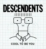 Descendents - Cool To Be You (Ice Blue)
