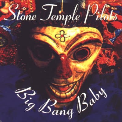 Stone Temple Pilots - Big Bang Baby