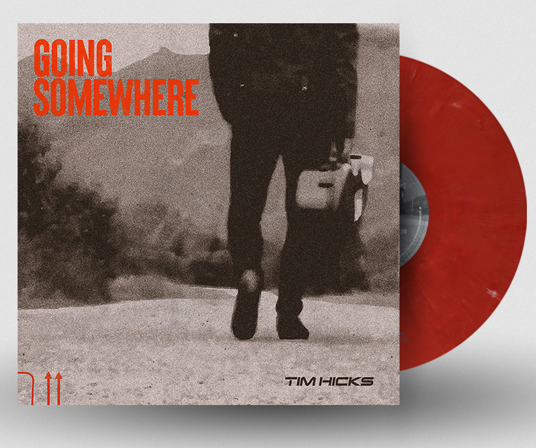 Tim Hicks - Going Somewhere (Cherry Red)