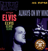 Danzig – Danzig Sings Elvis: Always On My Mind (Leopard)