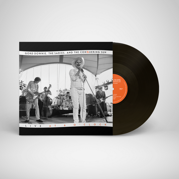 Gord Downie & The Sadies - Live At 6 O' Clock
