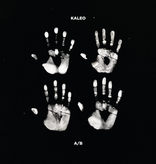 Kaleo - A/B (10th Anniversary Deluxe Edition)