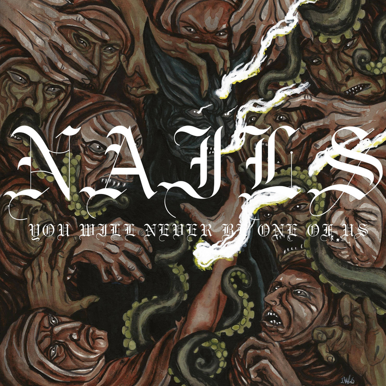 Nails - You Will Never Be One Of Us (Green)