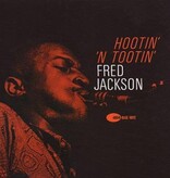 Fred Jackson – Hootin' 'N Tootin' (Blue Note Tone Poet)