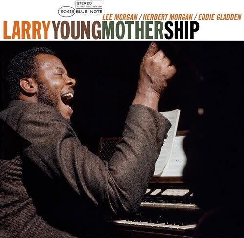Larry Young - Mothership (Blue Note Tone Poet)