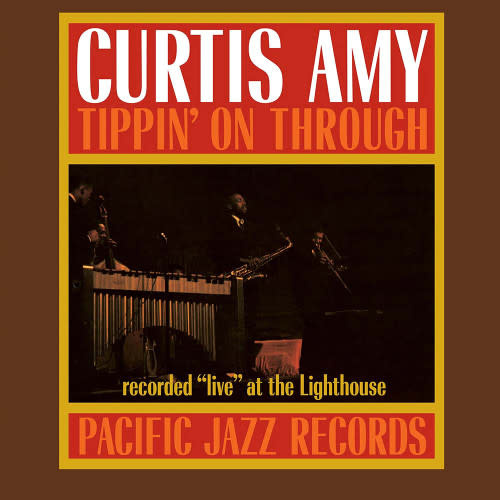 Curtis Amy - Tippin' On Through (Blue Note Tone Poet)