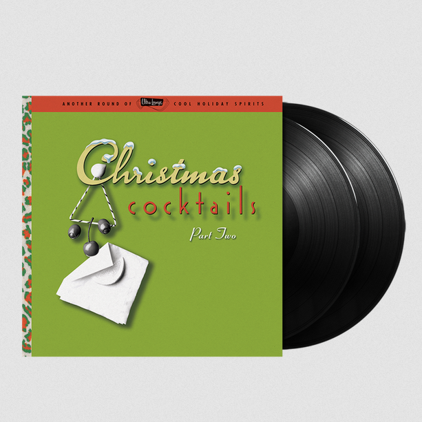 Various ‎– Ultra Lounge: Christmas Cocktails Part Two