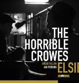 Horrible Crowes - Elsie (Black & White Splash)