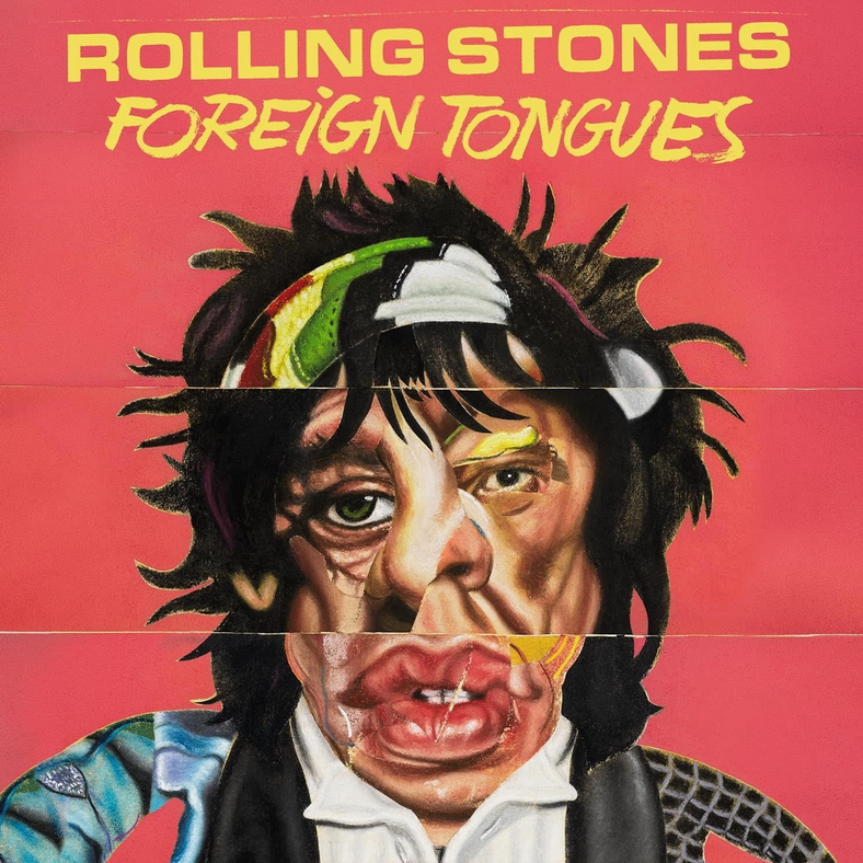 Rolling Stones – Foreign Tongues (Ultra Clear)