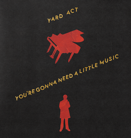 Yard Act - You're Gonna Need A Little Music