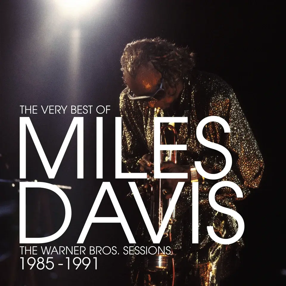 Miles Davis - The Very Best Of The Warner Bros. Sessions 1985-1991