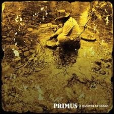 Primus - A Handful Of Nuggs (Gold)