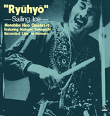 Motohiko Hino Quartet + 1* – "Ryuhyo" ~ Sailing Ice