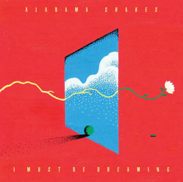 Alabama Shakes - I Must Be Dreaming (Yellow)
