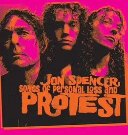 Jon Spencer - Songs Of Personal Loss And Protest