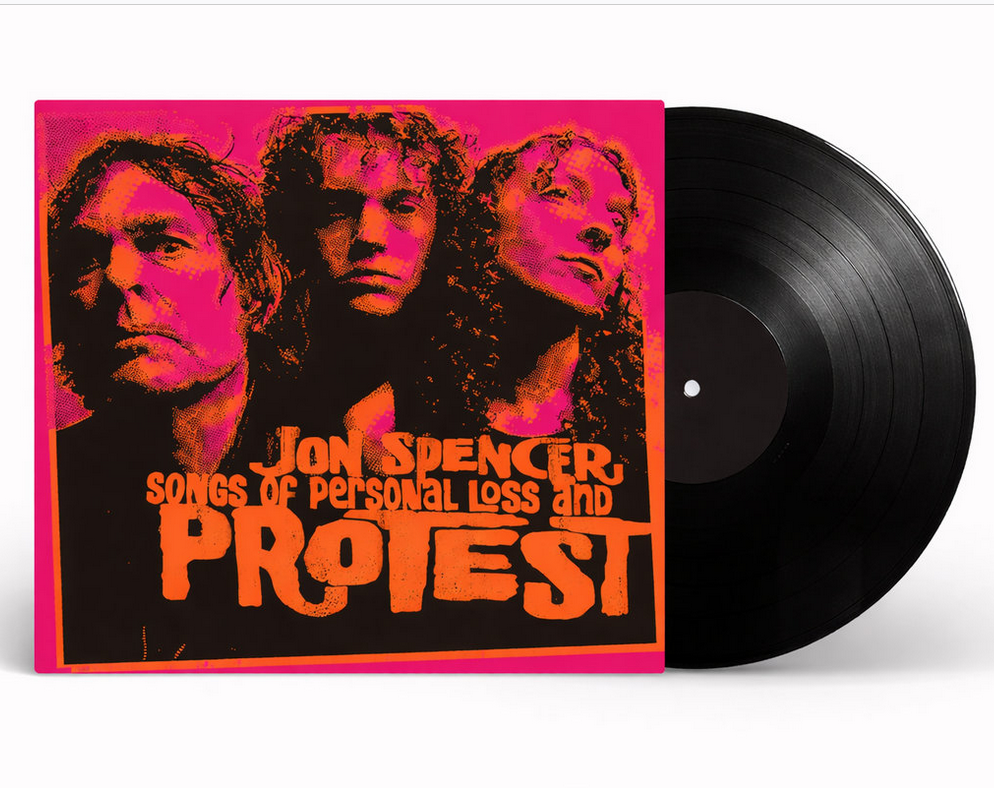 Jon Spencer - Songs Of Personal Loss And Protest