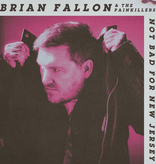 Brian Fallon - Not Bad For New Jersey (Pearl White)
