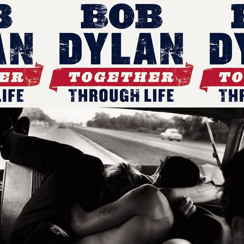 Bob Dylan - Together Through Life