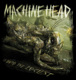 Machine Head - Unto The Locust (15th Anniversary Edition)