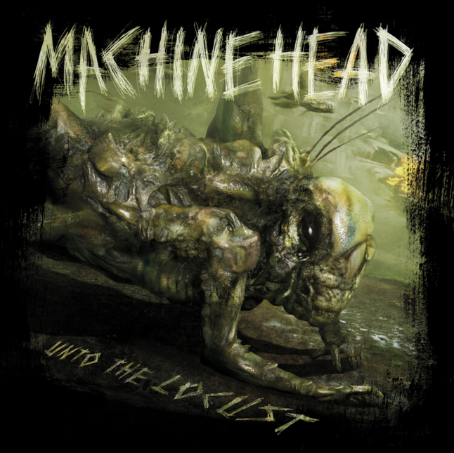 Machine Head - Unto The Locust (15th Anniversary Edition)