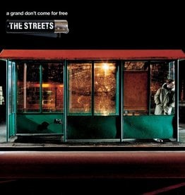 Streets - A Grand Don't Come For Free